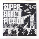 Super Real Fiction - Kidnapper